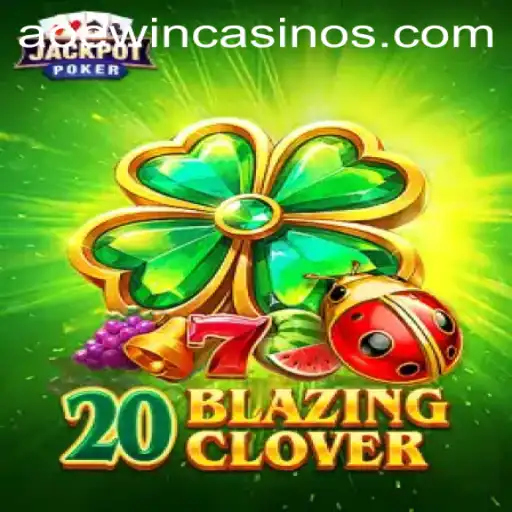 20BlazingClover: An Exciting New Era in Casino Gaming