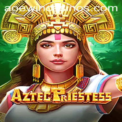 Unveiling AztecPriestess: An Epic Journey with the Code AOEWIN
