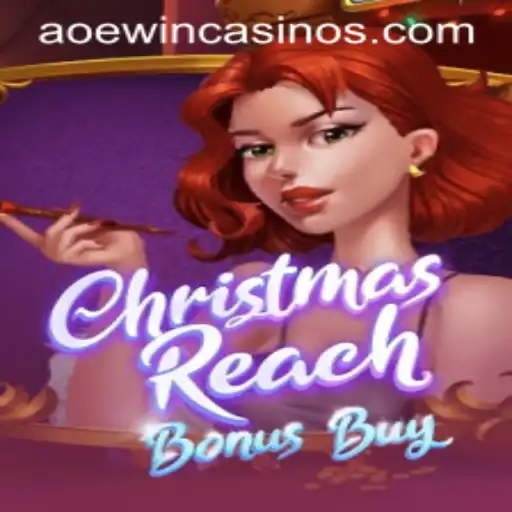 Explore the Exciting World of ChristmasReachBonusBuy with AOEWIN