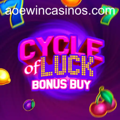 Exploring the Thrills and Strategy of CycleofLuckBonusBuy with AOEWIN