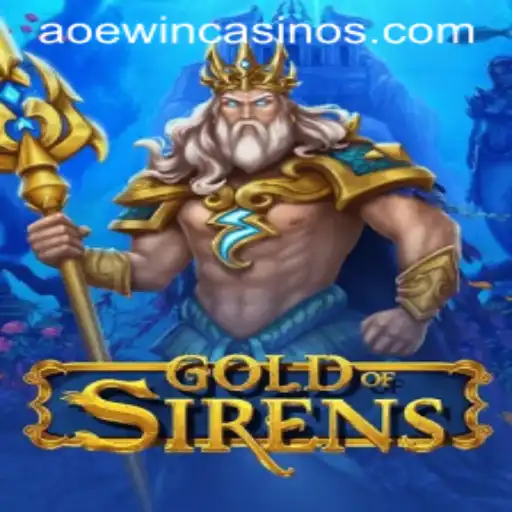 Exploring the Enchanting World of GoldofSirens with AOEWIN
