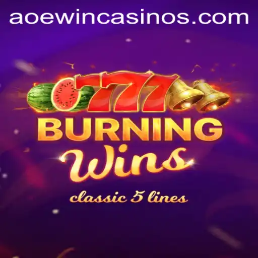 Exploring the Thrilling World of BurningWins with AOEWIN Strategies
