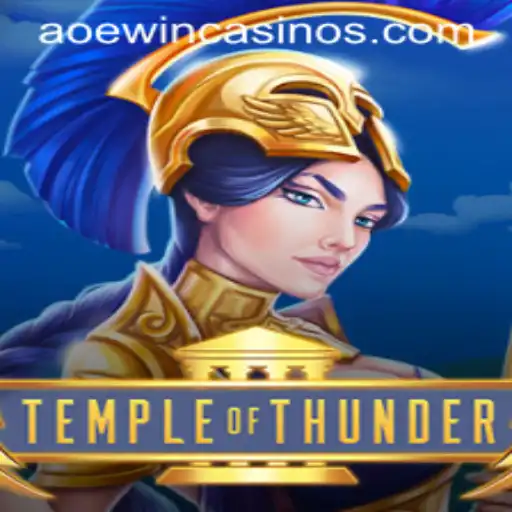 Exploring the Thrills of TempleofThunder: A Comprehensive Guide to Gameplay with AOEWIN