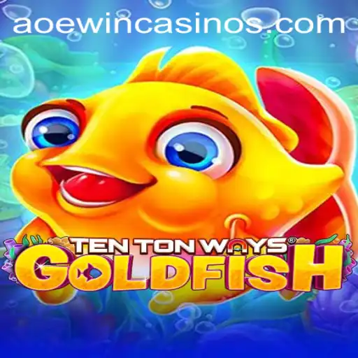 Dive into TenTonWaysGoldfish: A Deep Dive into Gameplay and Strategy